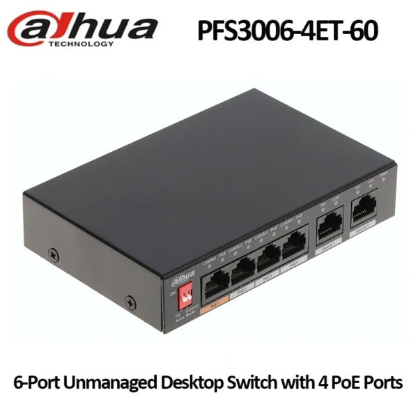 Original Dahua PFS3006-4ET-60 V2 4PoE Switch 6-Port 10/100Mbps Unmanaged Desktop Switch with 4 PoE Ports